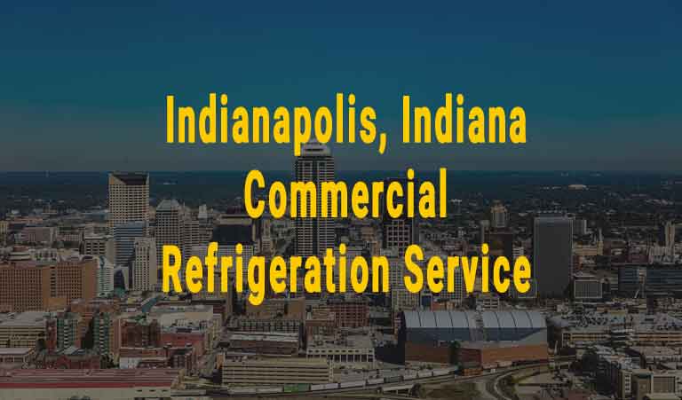 Indianapolis, Indiana - Commercial Refrigeration Service (mobile)